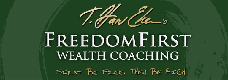 T. Harv Eker's FreedomFirst Wealth Coaching